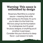 Text description of a sauce product with instructions and flavor notes. Warning: this sauce is unfinsihed by design.